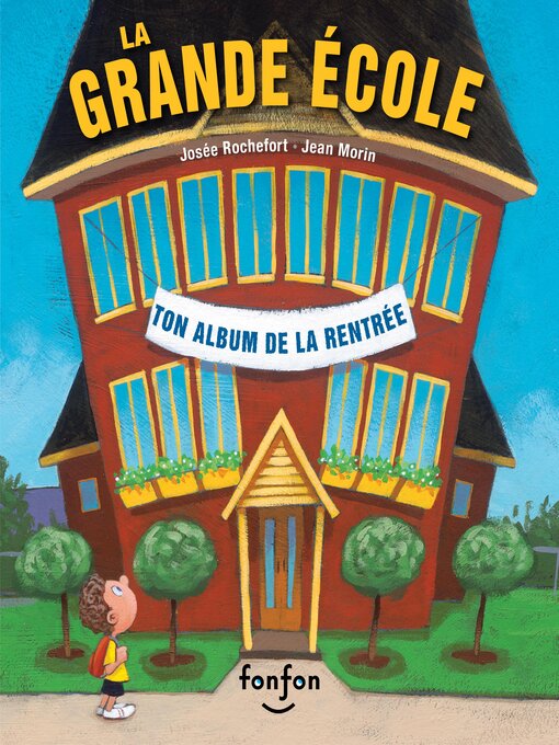 Title details for La grande école by Josée Rochefort - Available